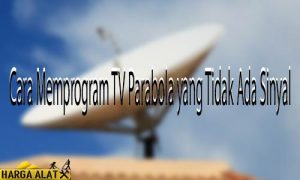 10 Cara Memprogram TV Parabola yang Tidak Ada Sinyal 5 ...