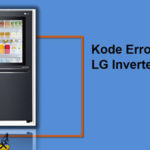 Kode Error Kulkas LG Inverter 2 Pintu Beserta Artinya