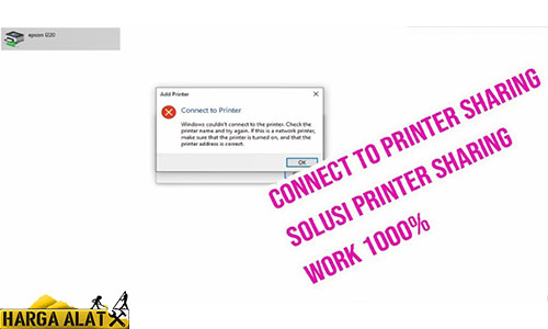 Cara Mengatasi Printer Sharing Tidak Bisa Connect