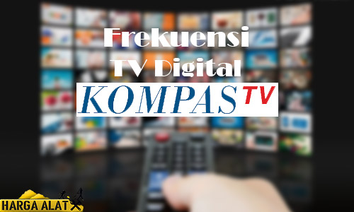 Frekuensi TV Digital Kompas TV